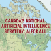 What does Canada’s new National Artificial Intelligence Strategy mean for healthcare?